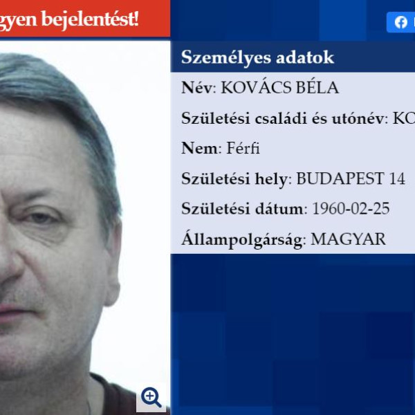 Újabb elfogatóparancsot adott ki a rendőrség a kémkedésért elítélt Kovács Béla ellen