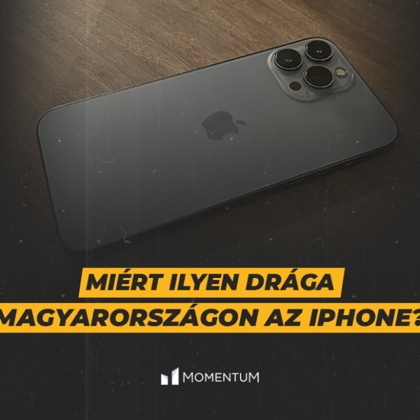 Momentum: Orbánék miatt drágák az iPhone-ok!